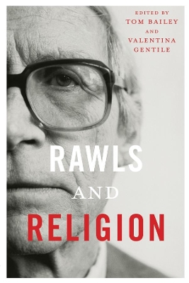 RAWLS AND RELIGION PB - TOM BAILEY VALENTINA GENTILE