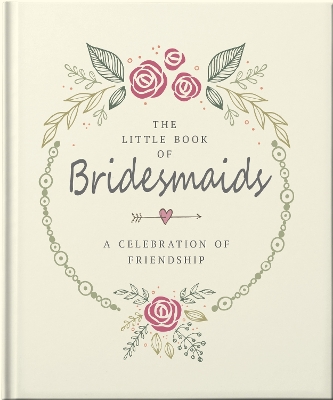 The-Little-Book-Of-Bridesmaids-OH.jpg The Little Book Of Bridesmaids - OH