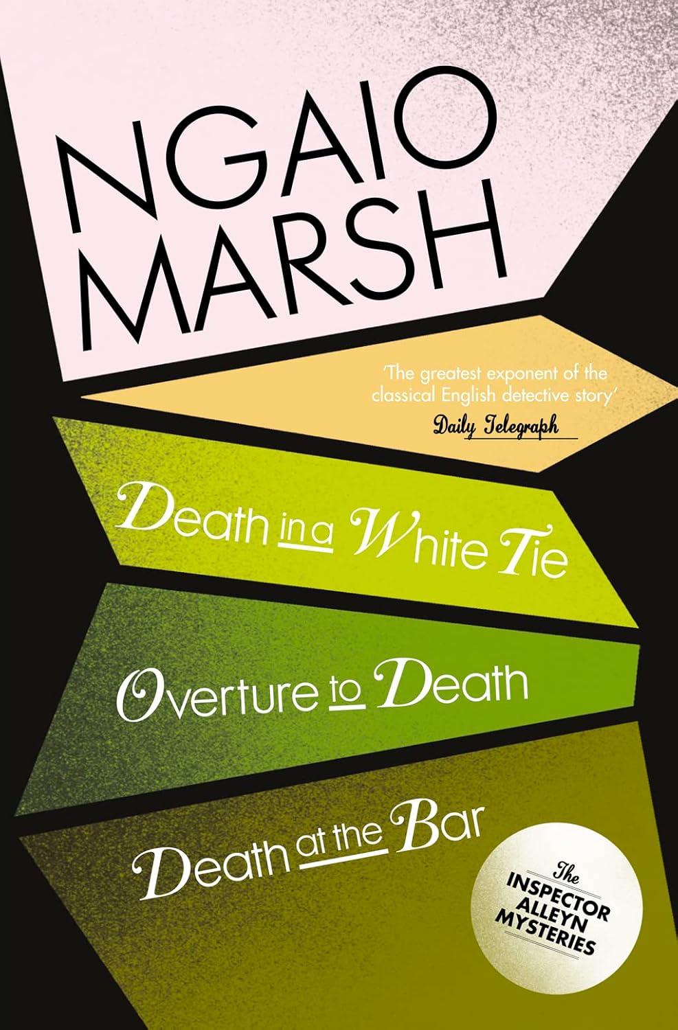 The Ngaio Marsh Collection (3) - Death in a White Tie / Overture to Death / Death at the Bar