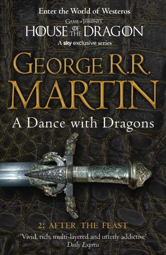 A Song of Ice and Fire: A Dance with Dragons, Part 2: After the Feast A Song of Ice and Fire: A Dance with Dragons, Part 2: After the Feast
