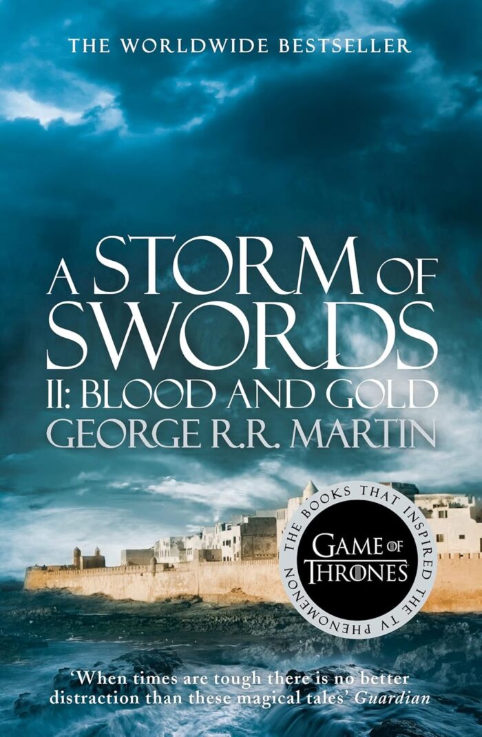 A Storm of Swords II: Blood and Gold A Storm of Swords II: Blood and Gold