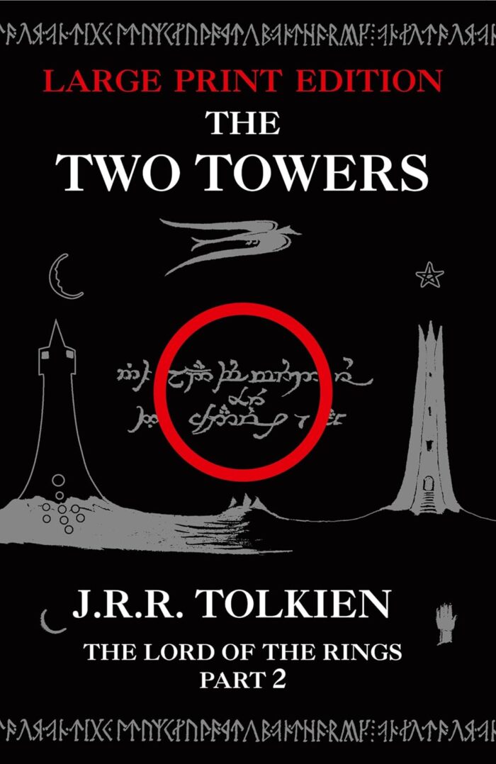 The Lord of the Rings: The Two Towers (large print edition) The Lord of the Rings: The Two Towers (large print edition)