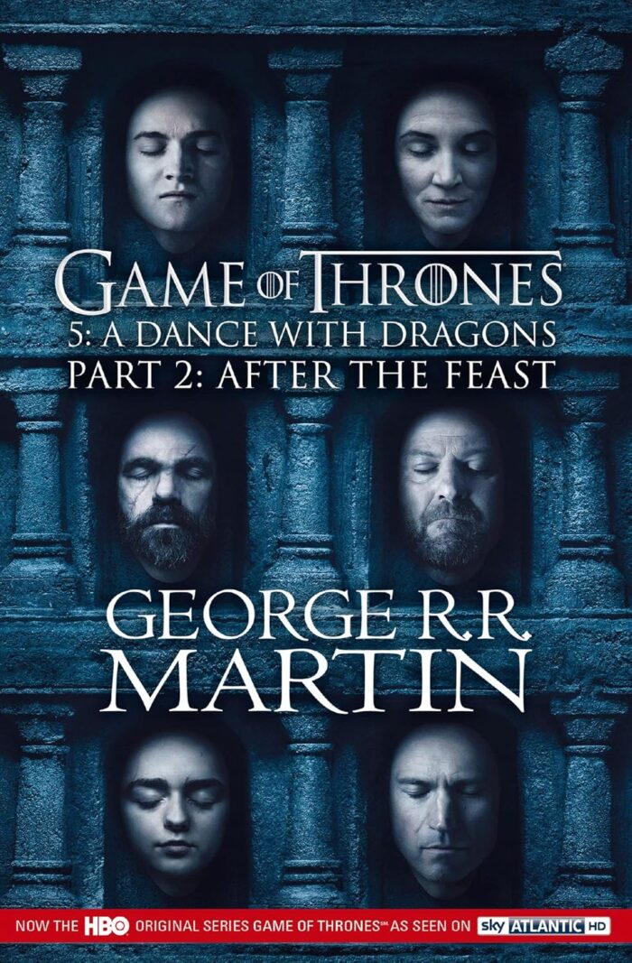 A Dance with Dragons, Part 2: After the Feast (TV tie-in) A Dance with Dragons, Part 2: After the Feast (TV tie-in)