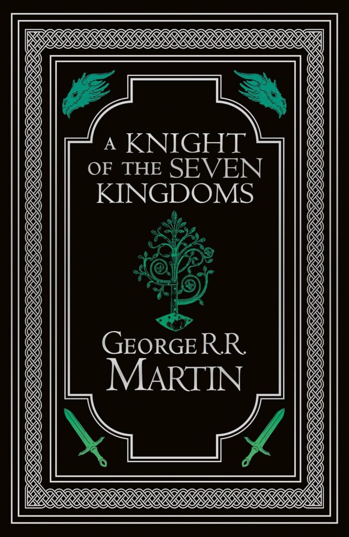 A Knight of the Seven Kingdoms (hardcover, illustrated, collector's edition) A Knight of the Seven Kingdoms (hardcover, illustrated, collector's edition)