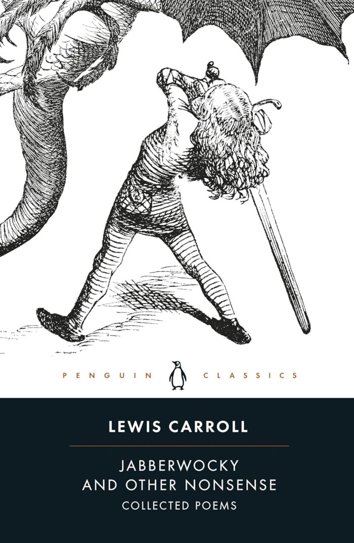 Jabberwocky (and Other Nonsense) - Collected Poems Jabberwocky (and Other Nonsense) - Collected Poems