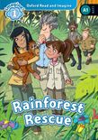 Oxford Read and Imagine Level 1 Rainforest Rescue