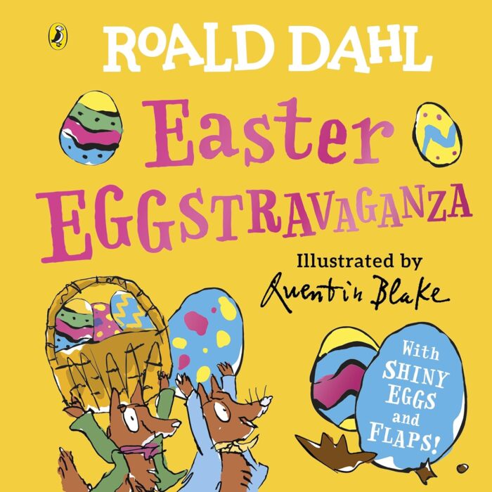 Roald Dahl: Easter EGGstravaganza Roald Dahl: Easter EGGstravaganza