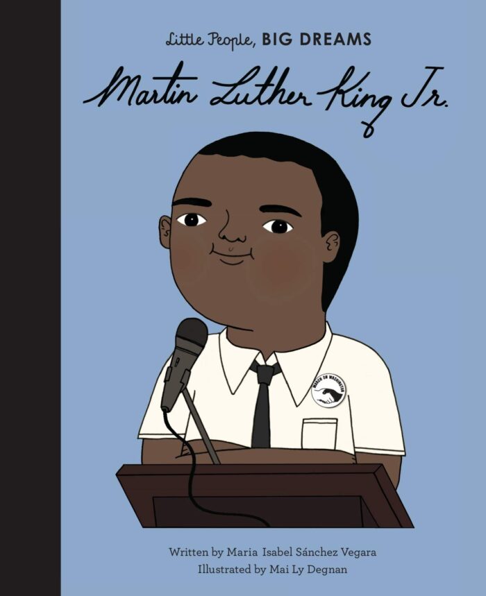Martin Luther King Jr. Little People Big Dreams Martin Luther King Jr. Little People Big Dreams
