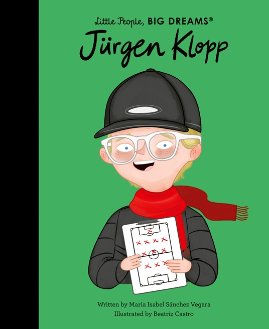 Little People, Big Dreams - Jurgen Klopp