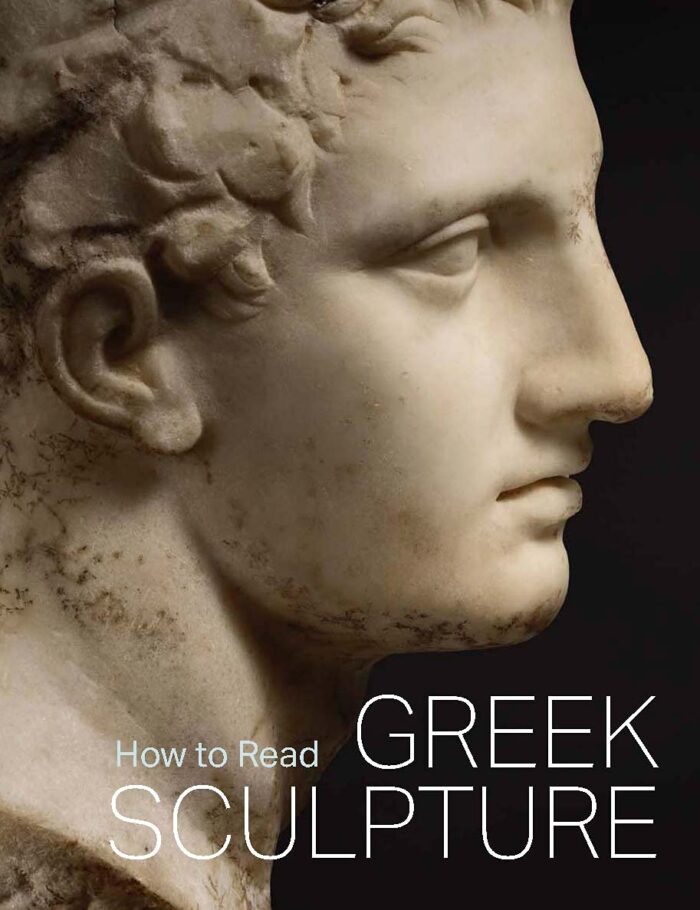 How to Read Greek Sculpture How to Read Greek Sculpture