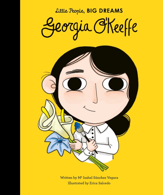 Little People, Big Dreams - Georgia O'Keeffe