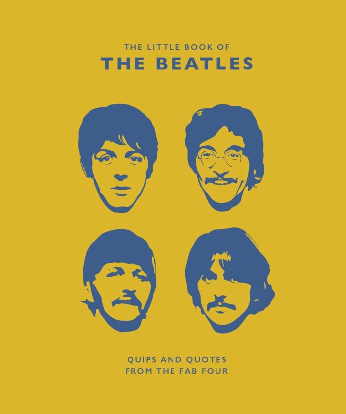 The Little Book of the Beatles: Quips and Quotes from the Fab Four The Little Book of the Beatles: Quips and Quotes from the Fab Four