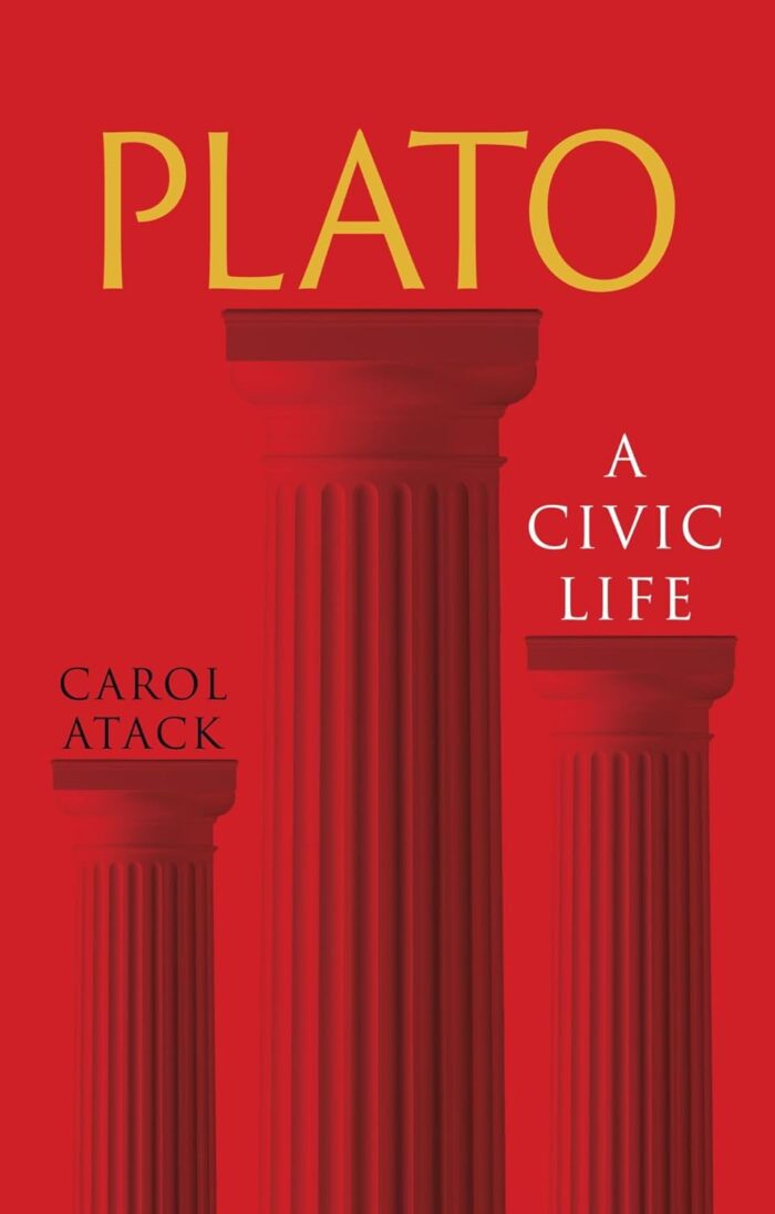 Plato: A Civic Life Plato: A Civic Life