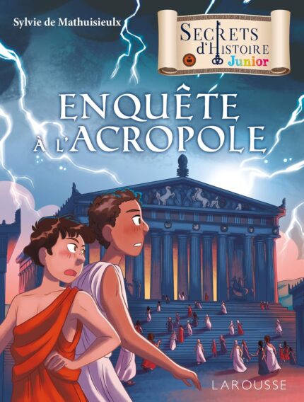 Secrets d'Histoire: Enquete a l'Acropole
