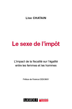 Le Sexe de l'Impot: L'Impact de la Fiscalite sur l'Egalite entre les Femmes et les Hommes