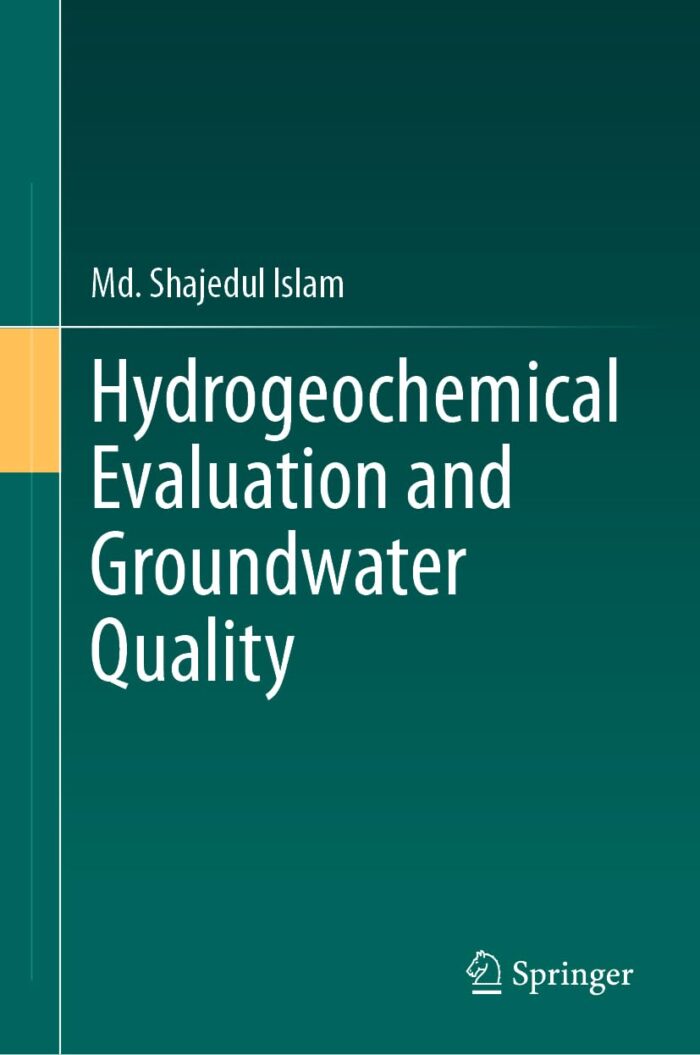 Hydrogeochemical Evaluation and Groundwater Quality Hydrogeochemical Evaluation and Groundwater Quality