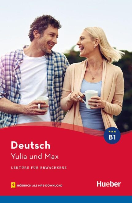 Yulia und Max B1 Lekture mit Audios online