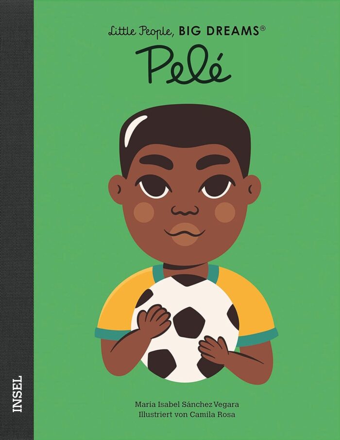 Pele Little People, Big Dreams Pele Little People, Big Dreams