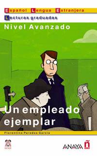 LECTURAS GRADUADAS : AVANZADO UN EMPLEADO EJEMPLAR