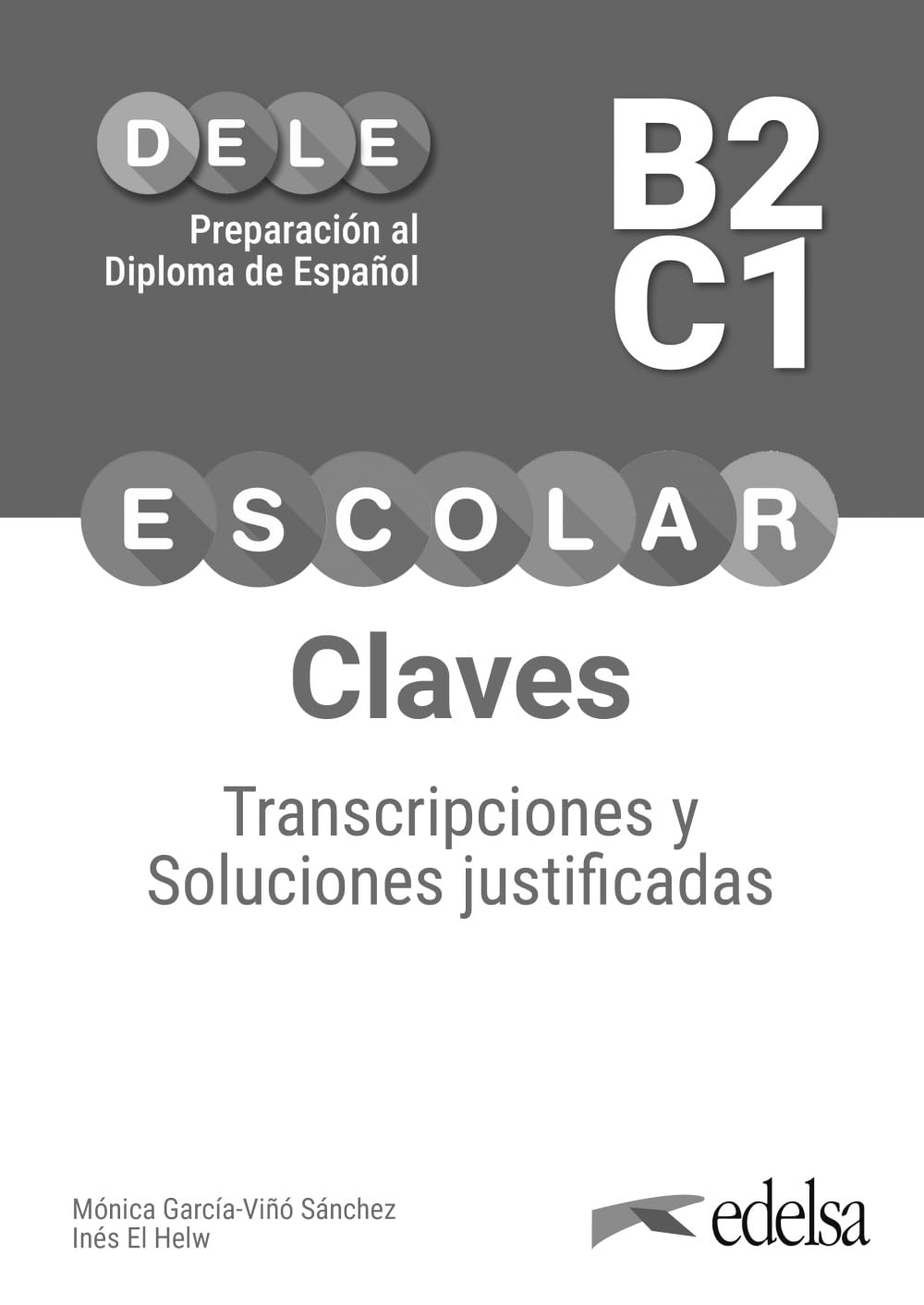 Preparacion al DELE Escolar B2-C1 Claves