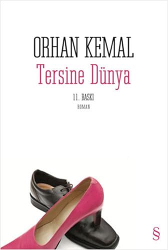 Tessine dunya - Orhan Kemal