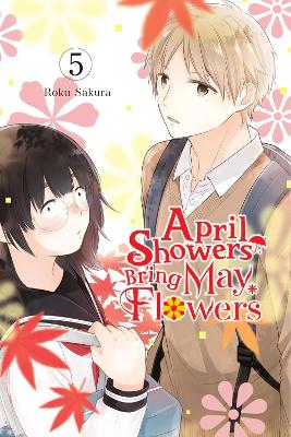 April Showers Bring May Flowers Vol. 5 - Roku Sakura Leighan