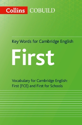COLLINS COBUILD KEY WORDS FOR CAMBRIDGE ENGLISH FIRST -