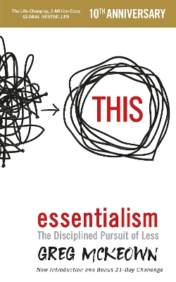 ESSENTIALISM : THE DISCIPLINED PURSUIT OF LESS PB - GREG MCK