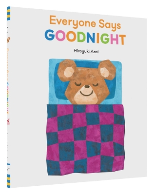 EVERYONE SAYS GOODNIGHT  PB - HIROYUKI ARAI