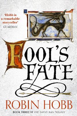 FOOLS FATE : THE TAWNY MAN TRILOGY ΒΟΟΚ 3 PB B - ROBIN HOBB