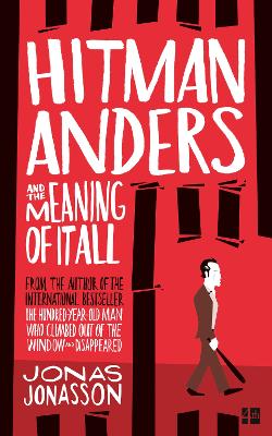 HITMAN ANDERS AND THE MEANING OF IT ALL  PB A - JONAS JONASS