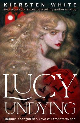 LUCY UNDYING: A DRACULA NOVEL TPB - KIERSTEN WHITE