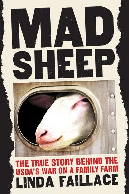 MAD-SHEEP-THE-TRUE-STORY-BEHIND-USDAS-WAR-ON-A-FAMILY-FARM.jpg MAD SHEEP : THE TRUE STORY BEHIND USDAS WAR ON A FAMILY FARM