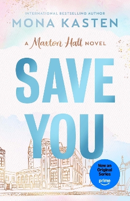 MAXTON HALL 2: SAVE YOU - MONA KASTEN