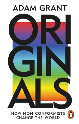 ORIGINALS : HOW NON- CONFORMISTS CHANGE THE WORLD PB - ADAM