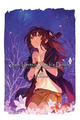 Once Upon A Witchs Death Vol. 3 HC - Saka Chorefuji Megan Tu