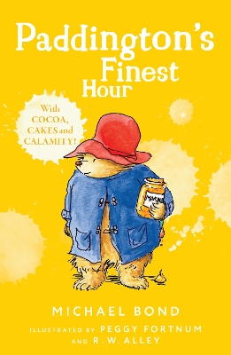 PADDINGTONS FINEST HOUR  PB - MICHAEL BOND-R. W. ALLEY-PEGGY