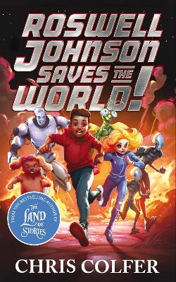 ROSWELL-JOHNSON-SAVES-THE-WORLD-PB-CHRIS-COLFER.jpg ROSWELL JOHNSON SAVES THE WORLD! PB - CHRIS COLFER