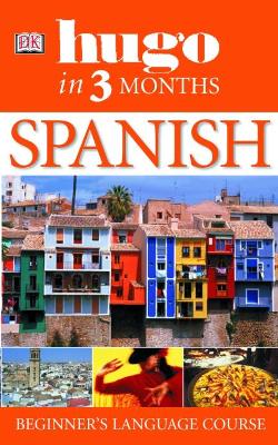 SPANISH - ELEMENTARY HUGO IN THREE MONTHS PB - ISABEL CISNER