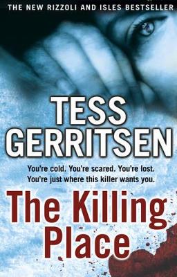 THE KILLING PLACE PB A FORMAT - TESS GERRITSEN
