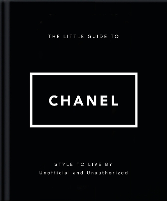 THE LITTLE GUIDE TO CHANEL - OH