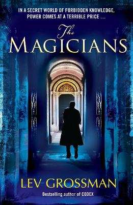 THE MAGICIANS : BOOK 1 PB - LEV GROSSMAN