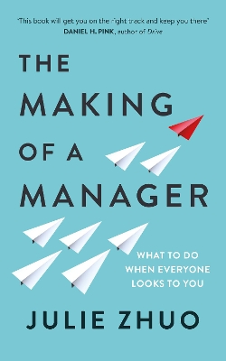 THE MAKING OF A MANAGER PB - JULIE ZHUO