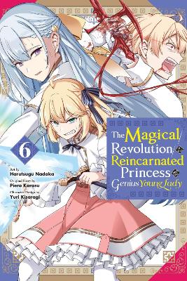 The Magical Revolution Of The Reincarnated Princess And The
