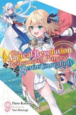 The Magical Revolution Of The Reincarnated Princess And The