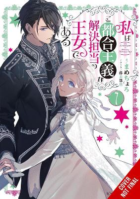 The Princess Of Convenient Plot Devices Vol. 7 (light Novel)