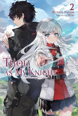 Thou As My Knight Vol. 2 - Rintaro Hatake Hino Zoe Womack