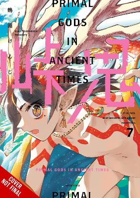 Touge Oni: Primal Gods In Ancient Times Vol. 7 - Kenji Tsuru