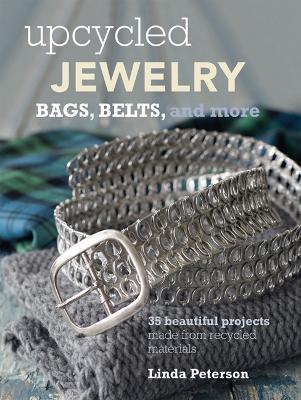 UPCYCLED JEWELRY  PB - LINDA PETERSON