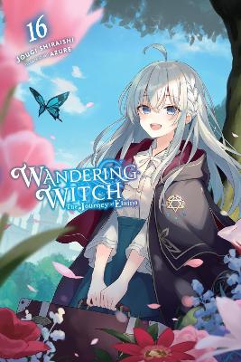 WANDERING WITCH: THE JOURNEY OF ELAINA VOL.16 - JOUGI SHIRAI